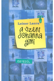 A Szent Johanna gimi 3. - Egyedül