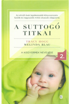 A suttogó titkai 2. - A kisgyermek nevelése