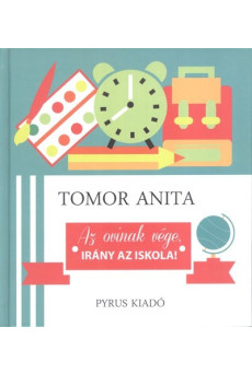 Az ovinak vége, irány az iskola!