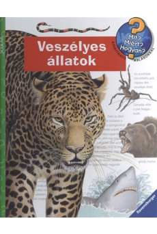 Veszélyes állatok /Mit? Miért? Hogyan?