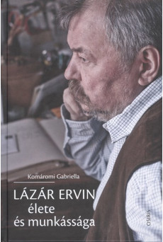 Lázár Ervin élete és munkássága