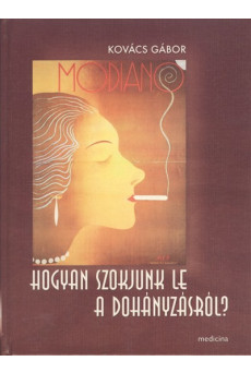 Hogyan szokjunk le a dohányzásról?
