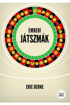 Emberi játszmák - Lélek-Kontroll (9.kiadás)