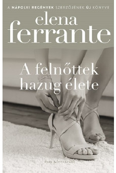 A felnőttek hazug élete