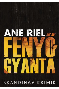 Fenyőgyanta /Skandináv krimik