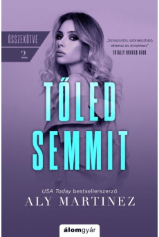 Tőled semmit