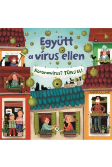 Együtt a vírus ellen - Koronavírus? Tűnj el!