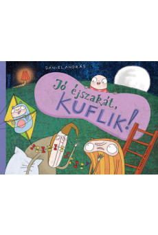 Jó éjszakát, kuflik! (2. kiadás)