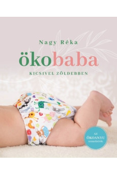 Ökobaba - Kicsivel zöldebben (bővitett kiadás)