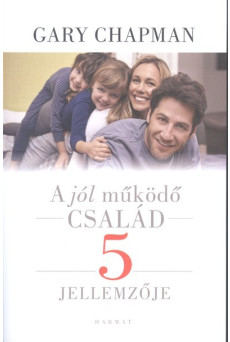 A jól működő család 5 jellemzője