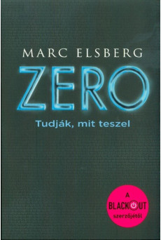 Zero - Tudják, mit teszel