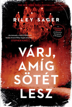 Várj, amíg sötét lesz