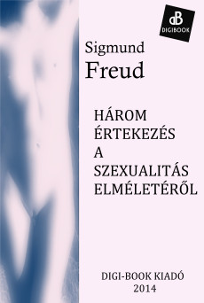 Három értekezés a szexualitásról (e-könyv)