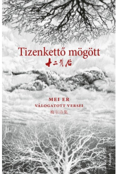 Tizenkettő mögött - Válogatott versek