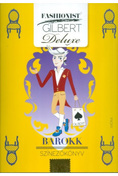 Fashionist Gilbert - Barokk /Színezőkönyv