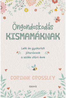 Öngondoskodás kismamáknak (e-könyv)