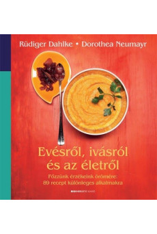 Evésről, ivásról és az életről