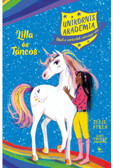 Unikornis Akadémia: Lilla és Táncos