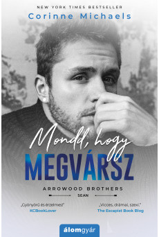 Mondd, hogy megvársz! (e-könyv)