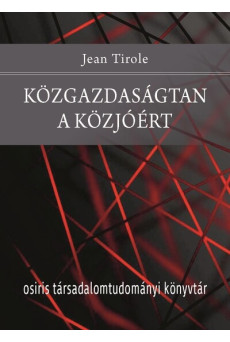 Közgazdaságtan a közjóért - Osiris Társadalomtudományi Könyvtár