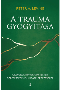 A trauma gyógyítása (e-könyv)