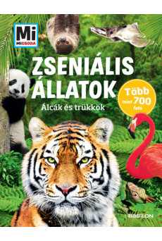 Zseniális állatok - Álcák és trükkök /Mi MICSODA
