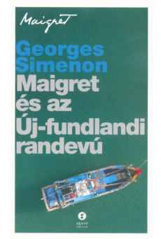 Maigret és az Új-fundlandi randevú