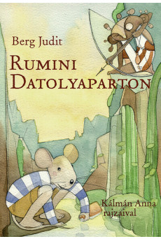 Rumini Datolyaparton (új kiadás)