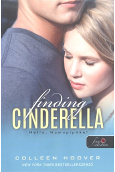 Finding Cinderella - Helló, Hamupipőke! /Reménytelen 2.5