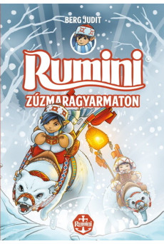 Rumini Zúzmaragyarmaton - Puha (új kiadás)