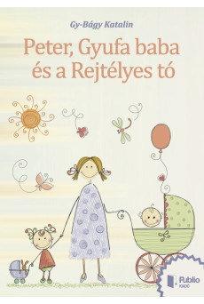 Peter, Gyufa baba és a Rejtélyes tó. (e-könyv)