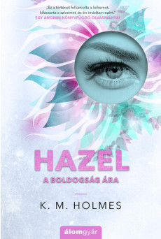 HAZEL - A boldogság ára - Veszteség 2.
