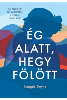 Ég alatt, hegy fölött