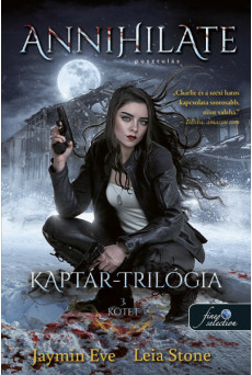 Annihilate - Pusztulás - Kaptár-trilógia 3.