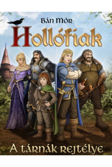 Hollófiak - A tárnák rejtélye