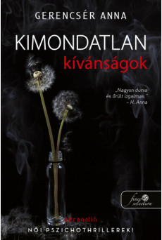 Kimondatlan kívánságok