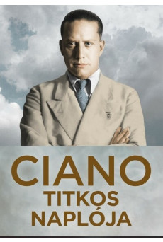 Ciano titkos naplója (1939-1943)