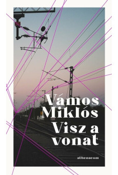 Visz a vonat - Karcsú Könyvek - Pontos történetek
