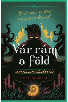 Vár rám a föld! - Disney - Sorsfordító történetek