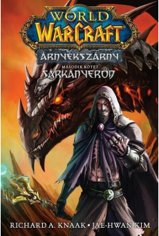 World of Warcraft: Árnyékszárny - Sárkányerőd - Árnyékszárny-duológia 2. rész (képregény, manga)