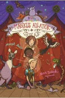 Mágikus állatok iskolája 13. - Bravo, bravissimo! - Mágikus állatok iskolája