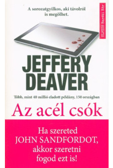 Az acél csók/Lincoln Rhyme thrillerek sorozat
