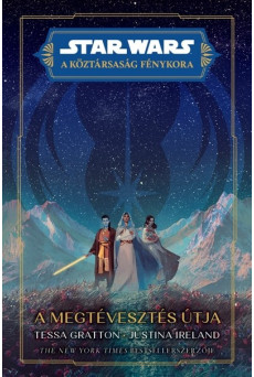 Star Wars: A Köztársaság Fénykora - A megtévesztés útja - A megtévesztés útja 1. rész