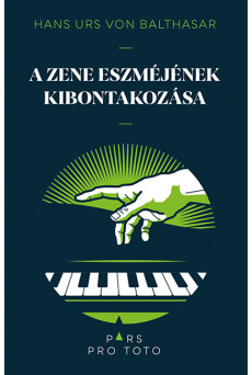 A zene eszméjének kibontakozása - Pars pro toto
