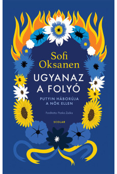 Ugyanaz a folyó - Putyin háborúja a nők ellen