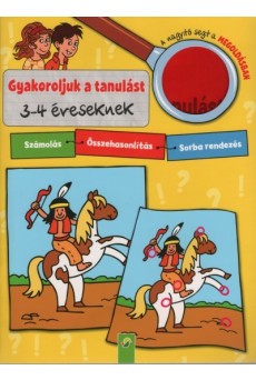 Gyakoroljuk a tanulást - 3-4 éveseknek