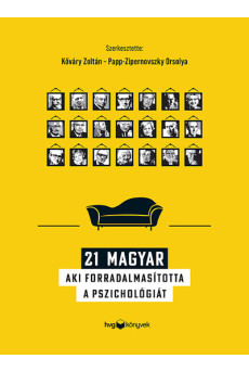 21 magyar, aki forradalmasította a pszichológiát