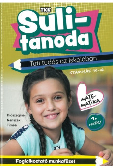 Sulitanoda: Tuti tudás az iskolában -  Számolás 10-ig - Matematika 1. osztály