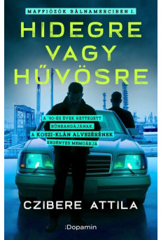 Hidegre vagy hűvösre - Maffiózók bálnamerciben I.