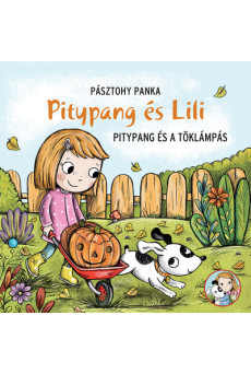 Pitypang és a töklámpás - Pitypang és Lili